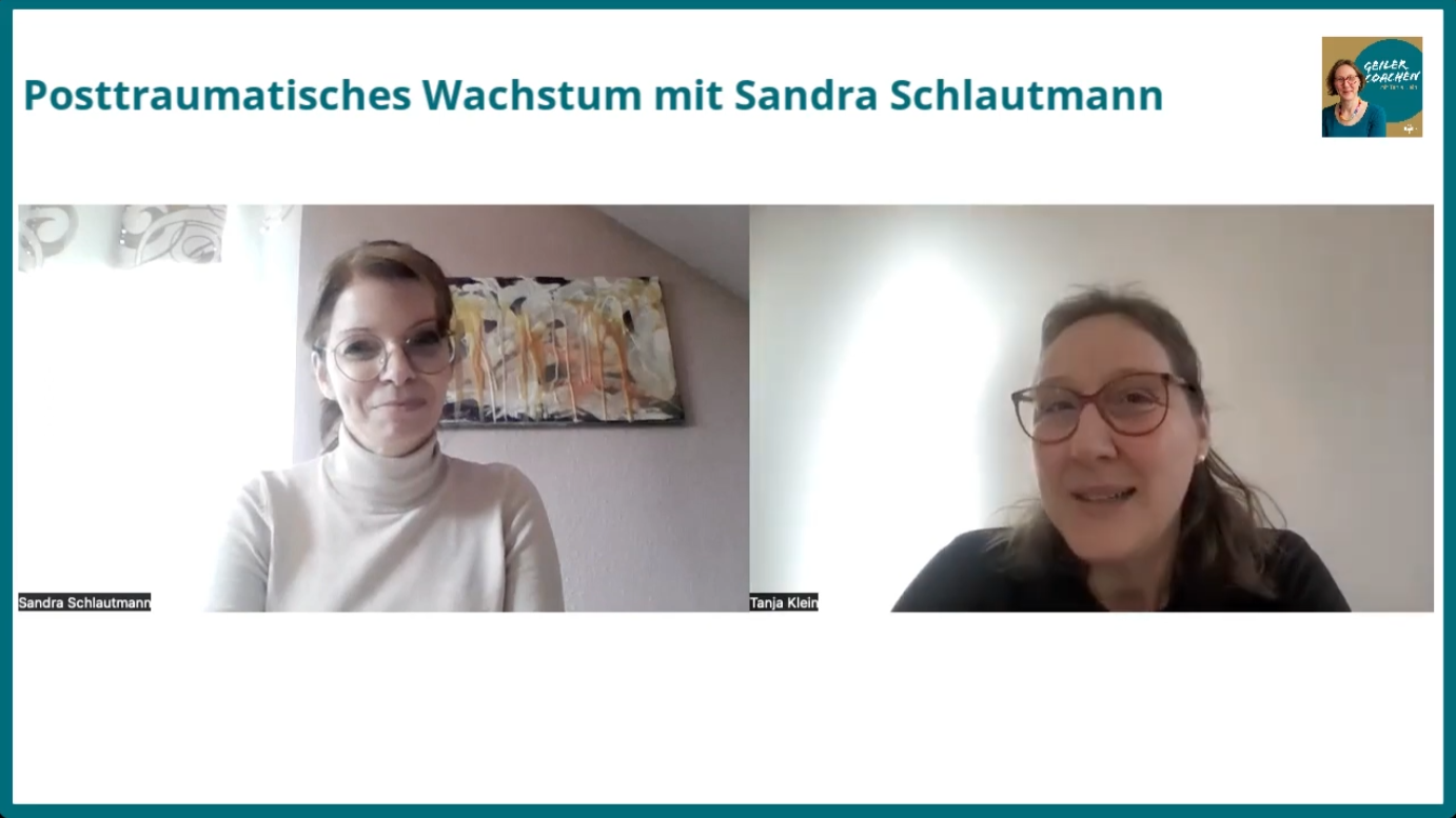 Read more about the article Podcastfolge #36 bei „GEILER COACHEN“: Posttraumatisches Wachstum mit Sandra Schlautmann + Goodie