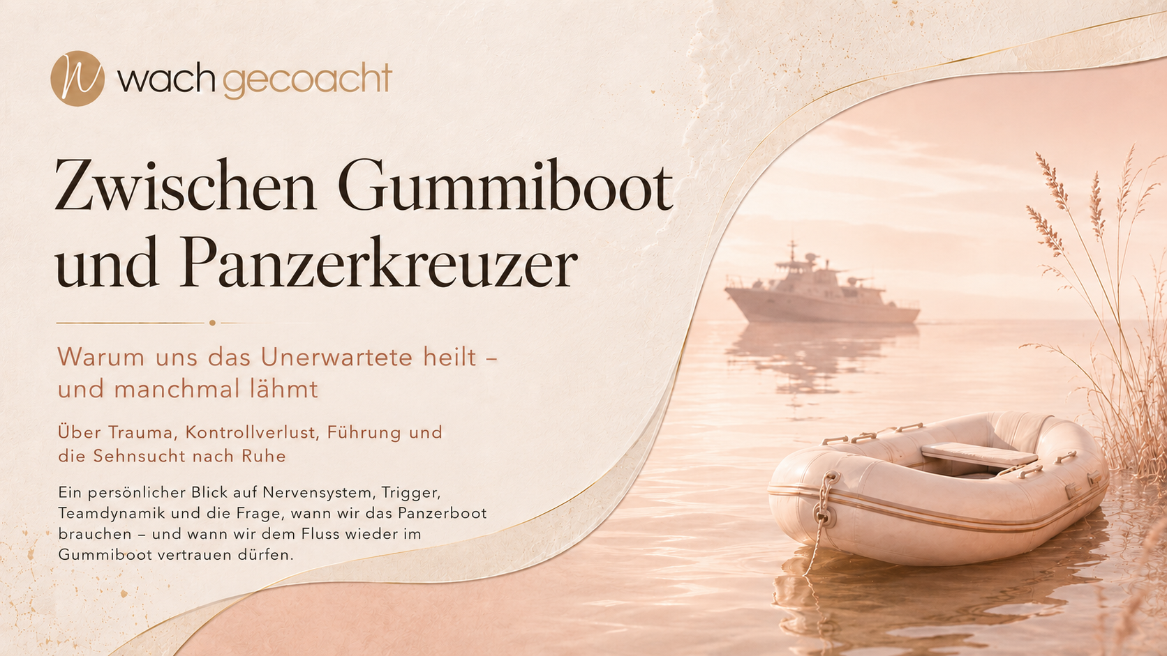 Du betrachtest gerade Zwischen Gummiboot und Panzerkreuzer: Warum uns das Unerwartete heilt – und manchmal lähmt